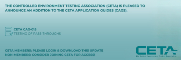 The Controlled Environment Testing Association is pleased to announce and addition the CETA Application Guides.